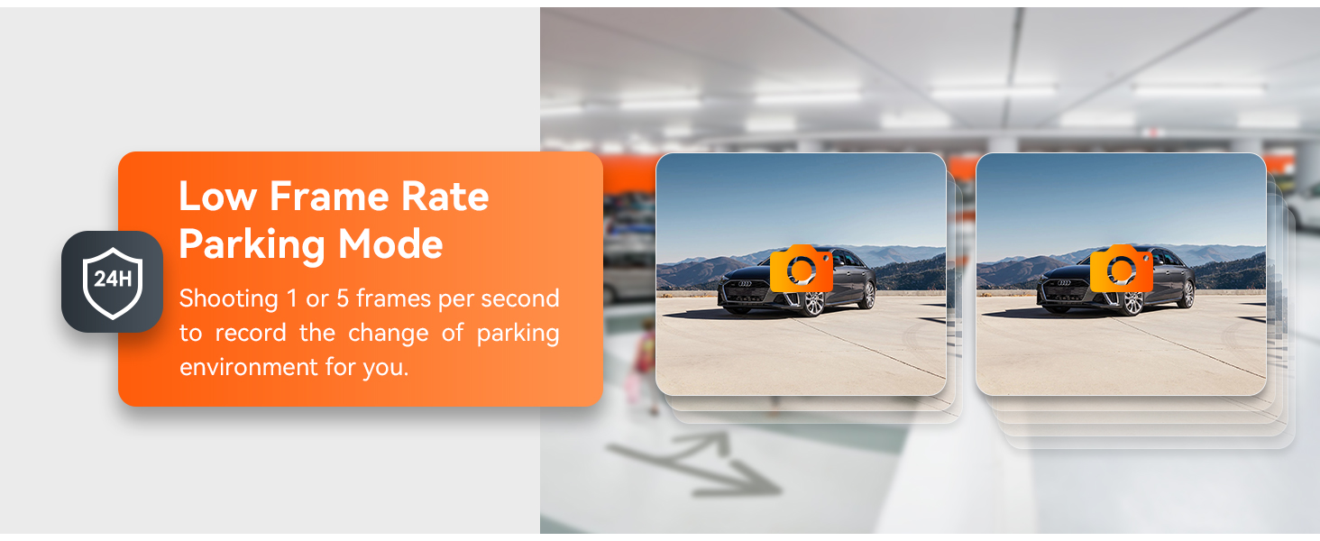 dash cam low frame rate parking mode