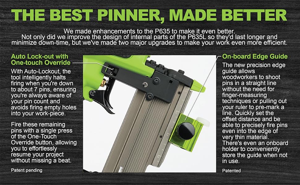 P635L 23 gauge headless pinner Grex P635 1-3/8 Best just got better Lock out Edge Guide